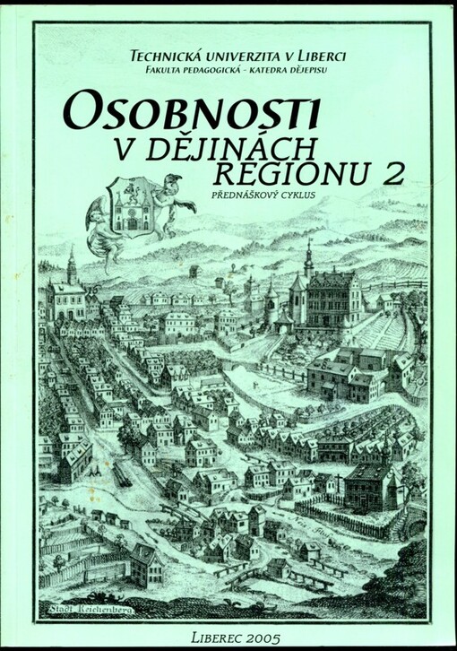 Osobnosti v dějinách regionu 2 :přednáškový cyklus