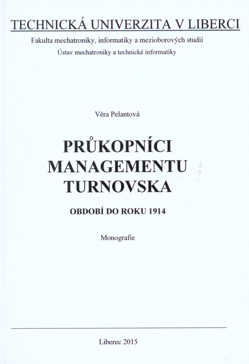 Průkopníci managementu Turnovska : období do roku 1914