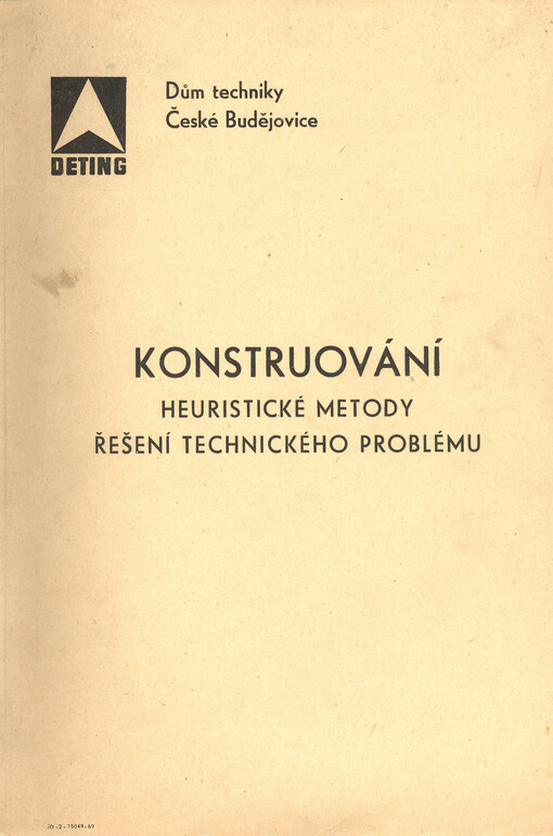 Metodický přínos k formulaci technického problému a jeho racionálnímu řešení