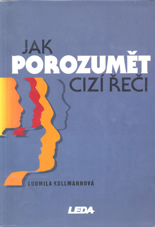 Jak porozumět cizí řeči : teorie a praxe poslechu s porozuměním v angličtině