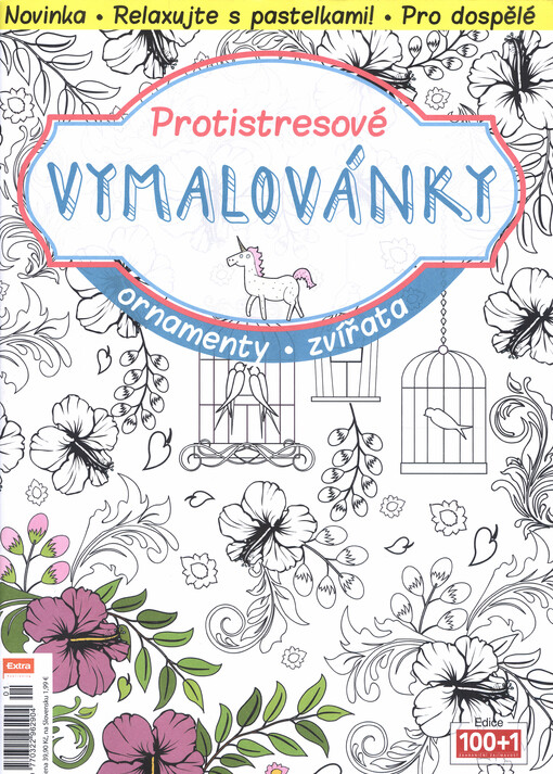 Protistresové vymalovánky : relaxujte s pastelkami! : pro dospělé
