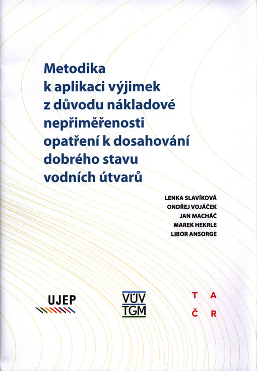 Metodika k aplikaci výjimek z důvodu nákladové nepřiměřenosti opatření k dosahování dobrého stavu vodních útvarů
