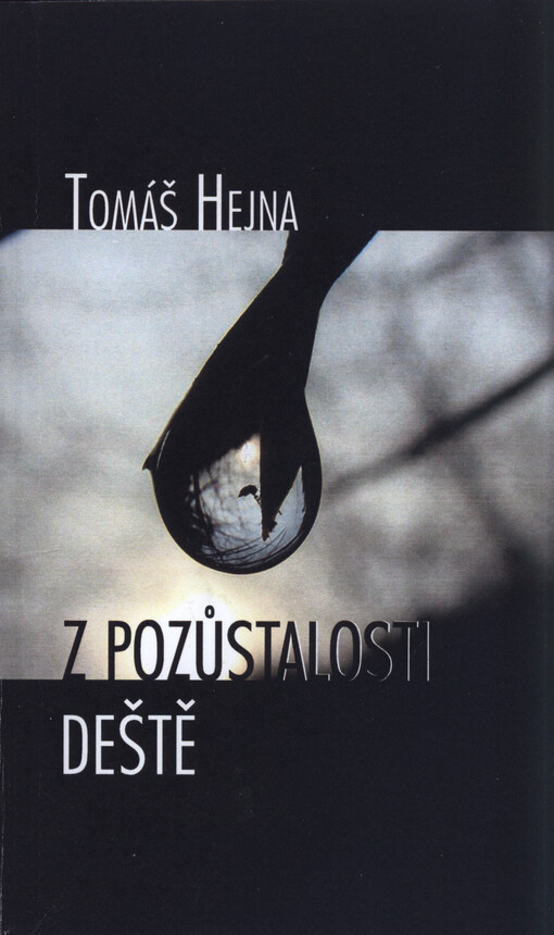 Z pozůstalosti deště