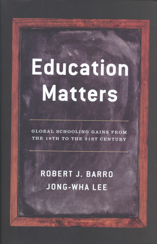 Education matters : global schooling gains from the 19th to the 21st century