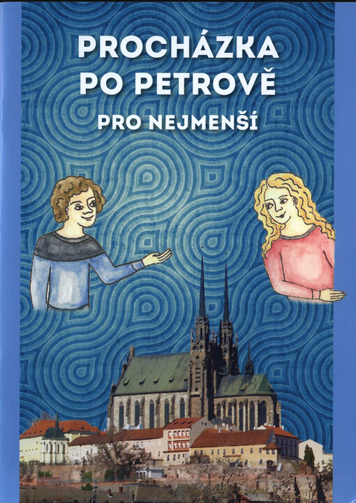 Procházka po Petrově pro nejmenší