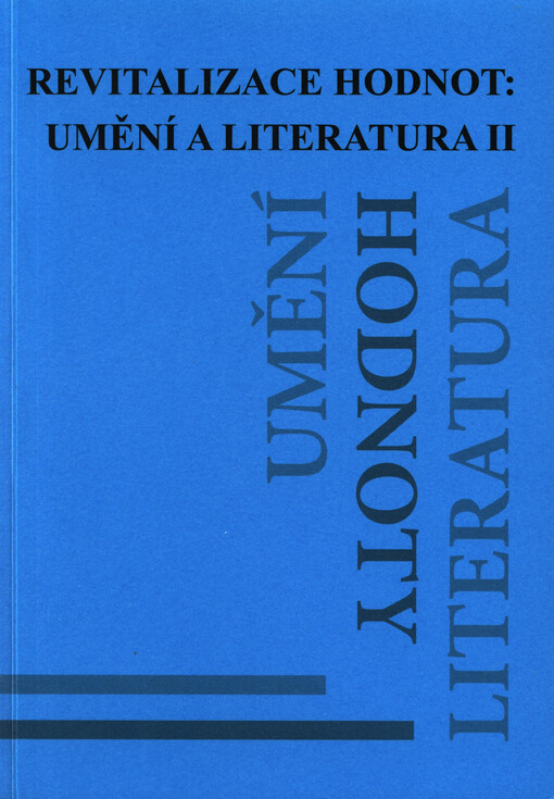 Revitalizace hodnot: umění a literatura ...