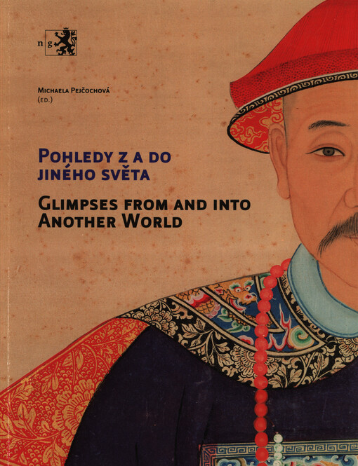 Pohledy z a do jiného světa: Čínské portréty předků ze sbírky Národní galerie v Praze