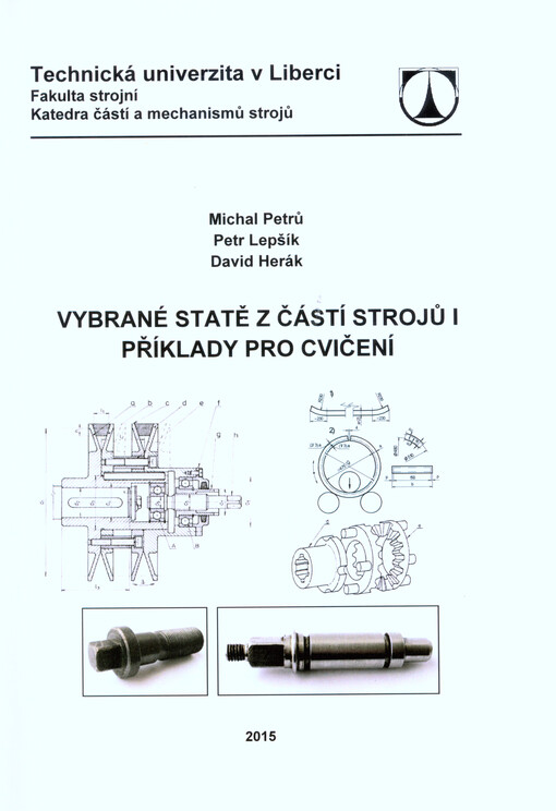 Vybrané statě z částí strojů I : příklady pro cvičení