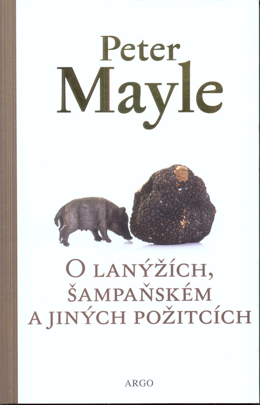 O lanýžích, šampaňském a jiných požitcích