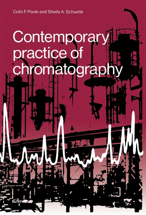 Contemporary Practice of Chromatography (Developments in mineral processing)