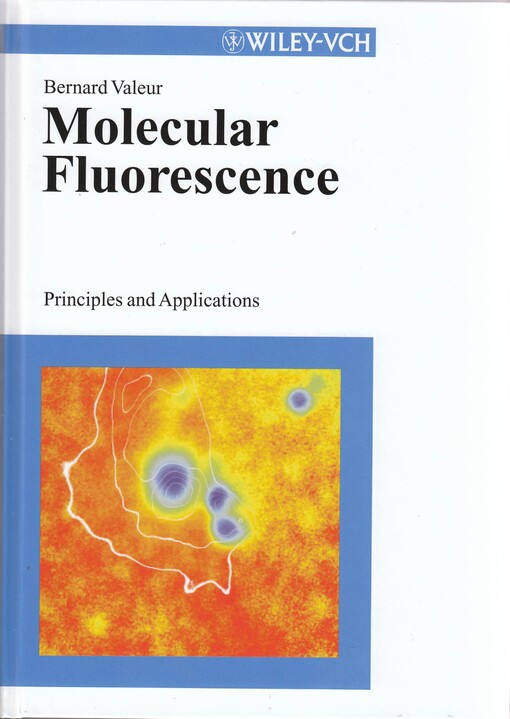Molecular Fluorescence: Principles and Applications