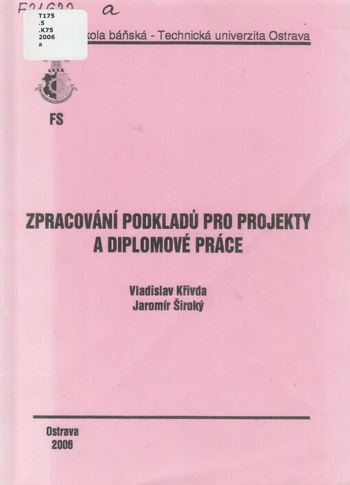 Zpracování podkladů pro projekty a diplomové práce