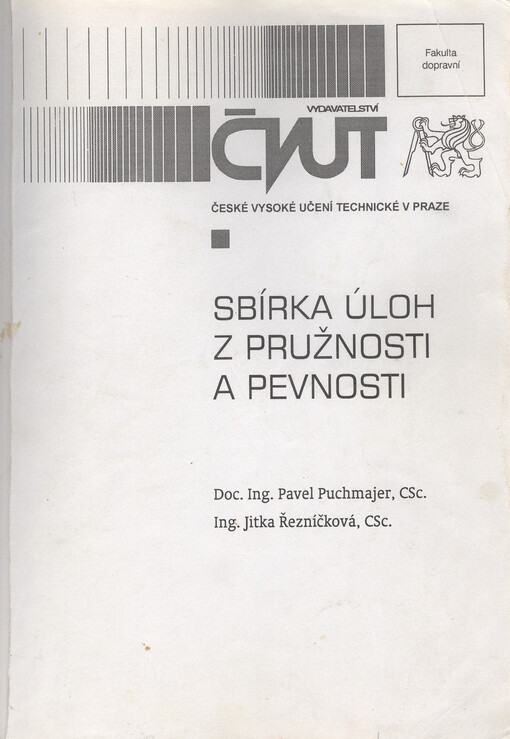 Sbírka úloh z pružnosti a pevnosti