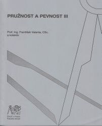 Pružnost a pevnost III