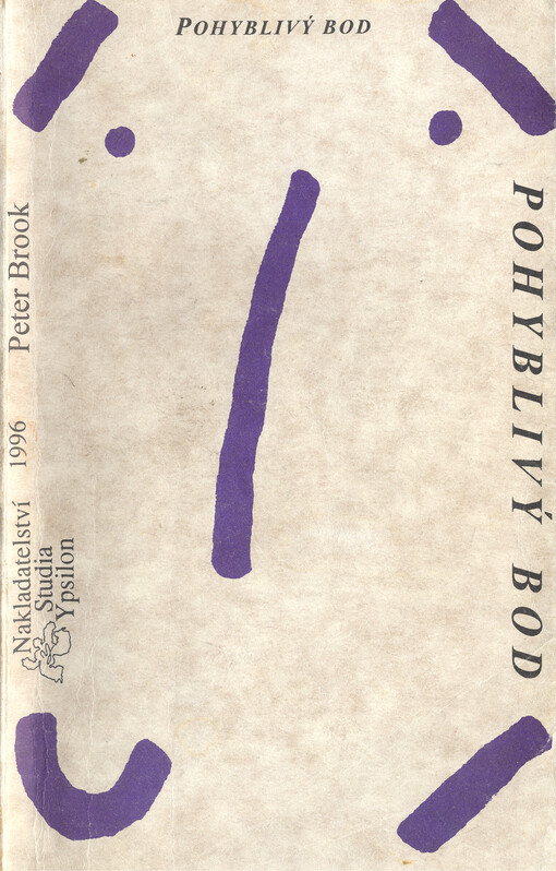 Pohyblivý bod :čtyřicet let divadelního výzkumu 1946-1987