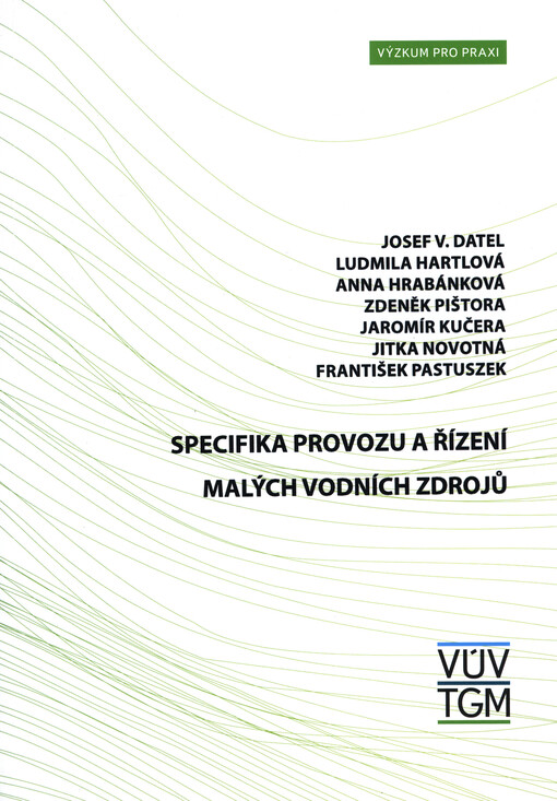 Specifika provozu a řízení malých vodních zdrojů