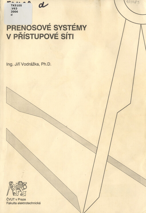 Přenosové systémy v přístupové síti
