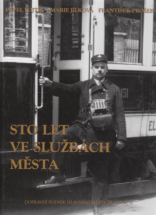 Sto let ve službách města