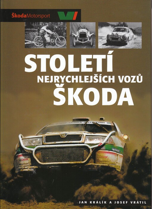 100 let závodních a soutěžních vozů Škoda