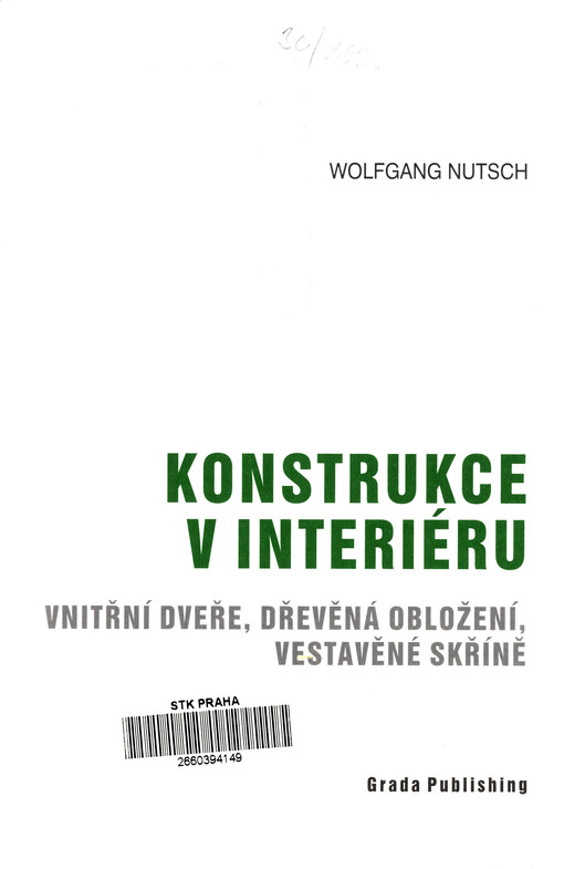 Konstrukce v interiéru : vnitřní dveře, dřevěná obložení, vestavěné skříně
