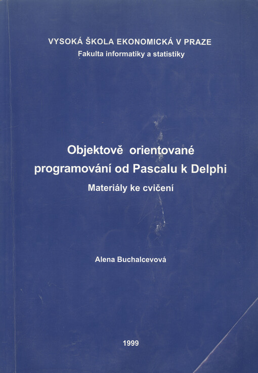 Objektově orientované programování od Pascalu k Delphi : materiály ke cvičení