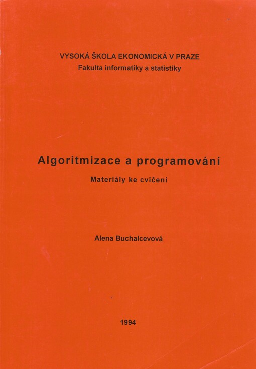 Algoritmizace a programování: materiály ke cvičení