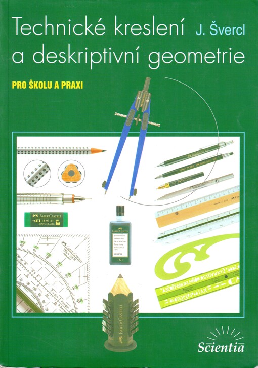 Technické kreslení a deskriptivní geometrie pro školu a praxi