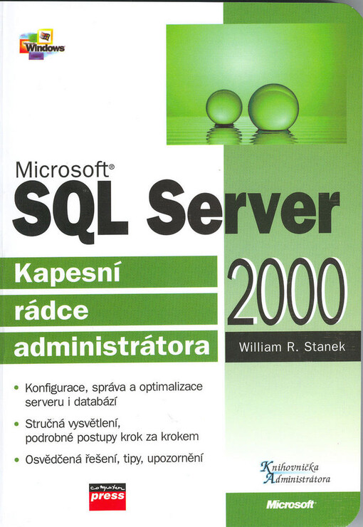 Microsoft SQL Server 2000: kapesní rádce administrátora