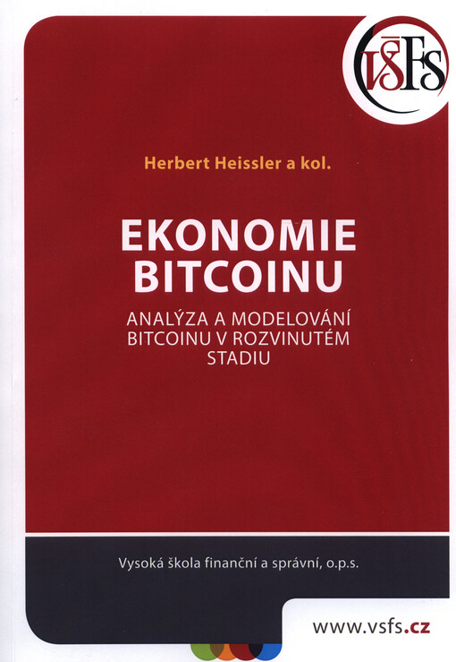 Ekonomie bitcoinu : analýza a modelování bitcoinu v rozvinutém stadiu