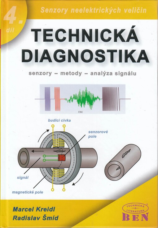 BEN - technická literatura Technická diagnostika - Marcel Kreidl, Radislav Šmíd