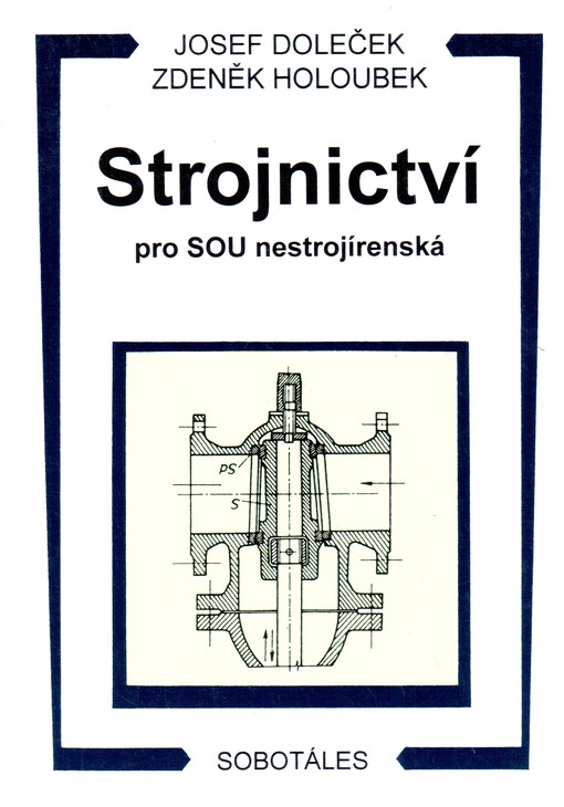 Strojnictví pro střední odborná učiliště nestrojírenská