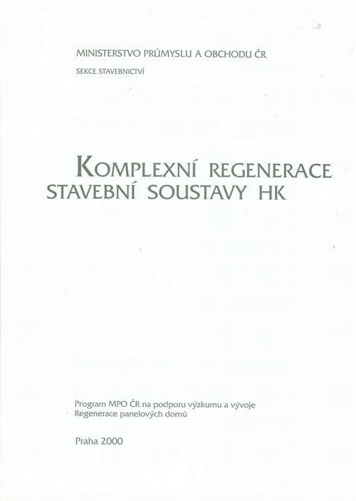 Komplexní regenerace stavební soustavy HK