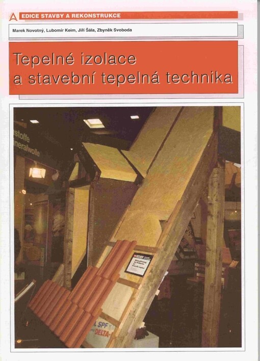 Tepelné izolace a stavební tepelná technika /