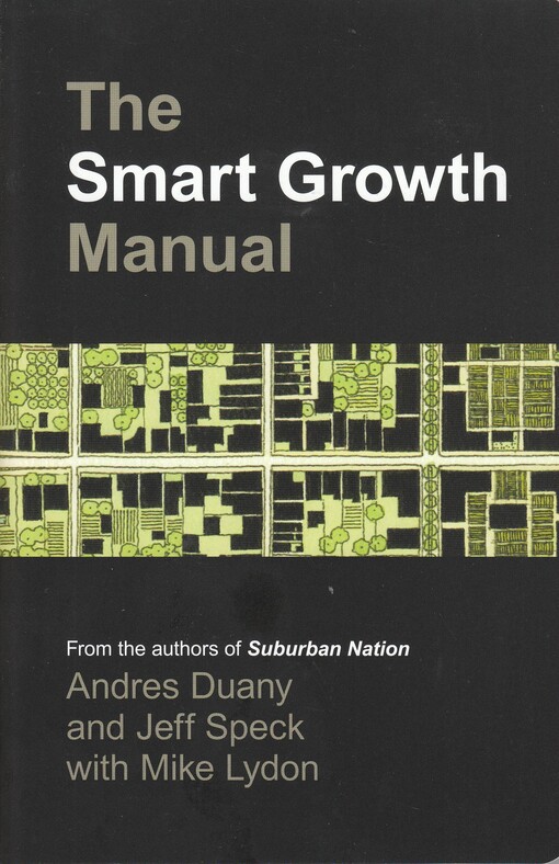The smart growth manual