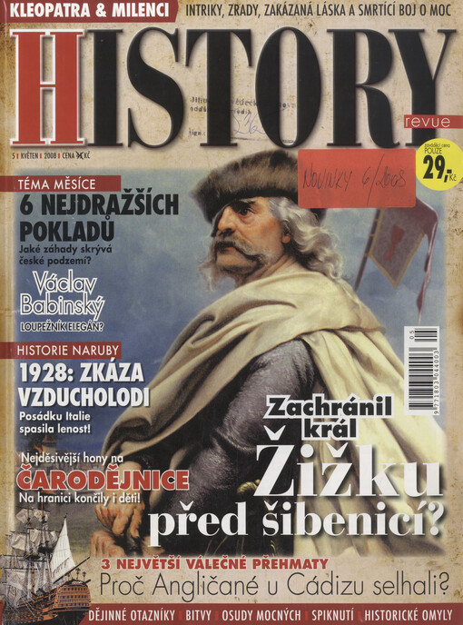 History revue : dějinné otazníky - bitvy - osudy mocných - spiknutí - historické omyly