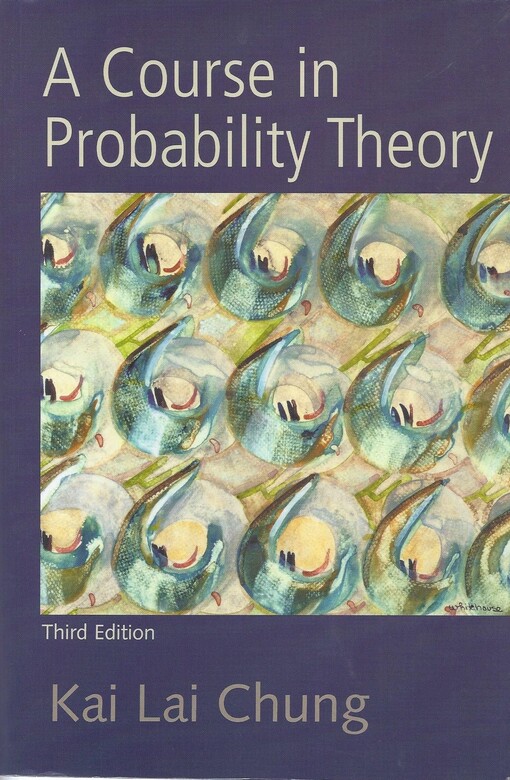 A Course in Probability Theory, Third Edition
