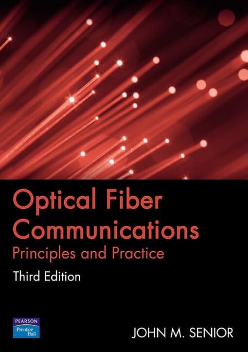 Optical fiber communications :principles and practice