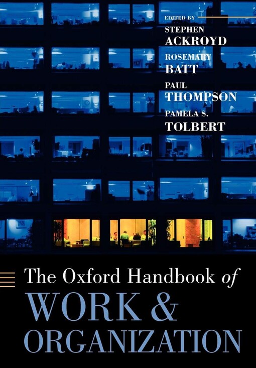 The Oxford handbook of work and organization