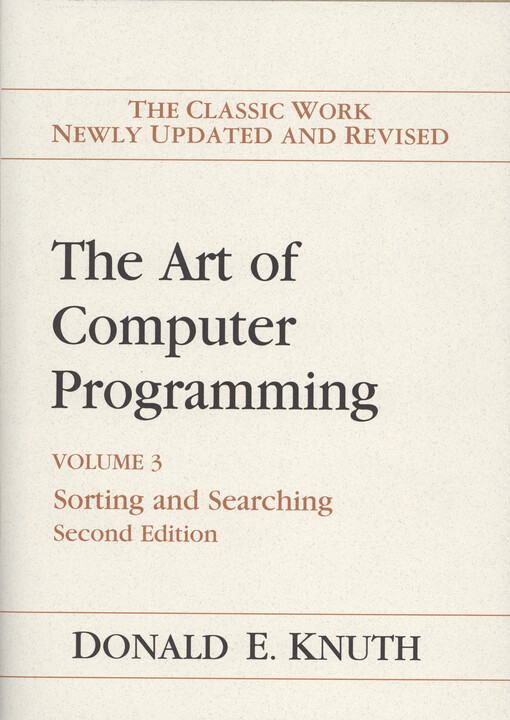 The art of computer programming. Vol. 3, Sorting and searching