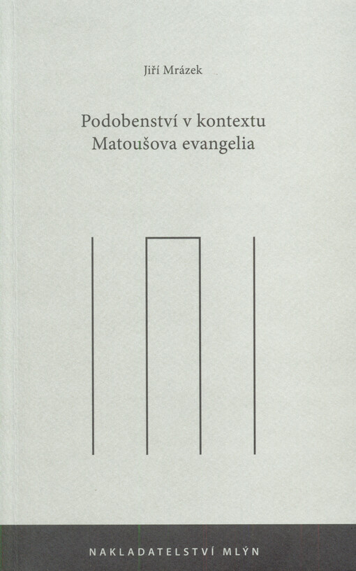 Podobenství v kontextu Matoušova evangelia 2. vyd.