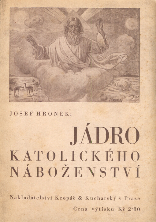 Jádro katolického náboženství: výklad katolického náboženství pro národní školy