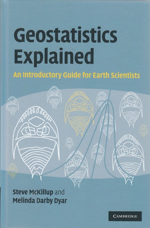 Geostatistics Explained: An Introductory Guide for Earth Scientists