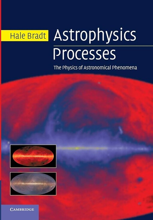 Astrophysics Processes: The Physics of Astronomical Phenomena