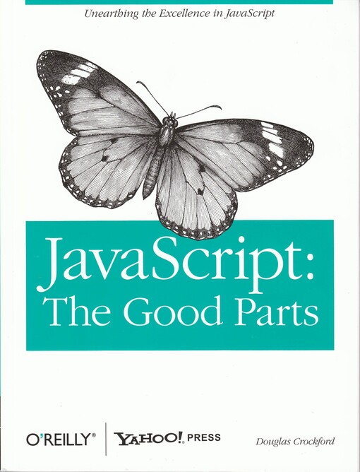 JavaScript : the good parts : the good parts
