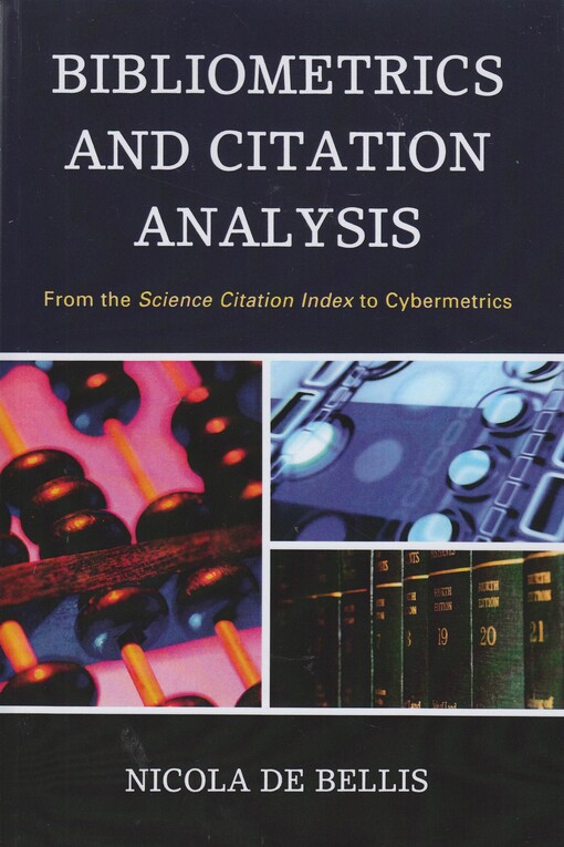 Bibliometrics and citation analysis : from the Science citation index to cybermetrics
