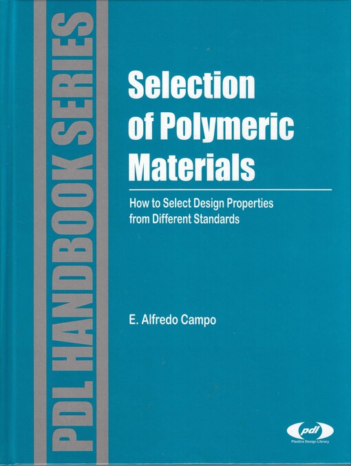 Selection of polymeric materials :how to select design properties from different standards