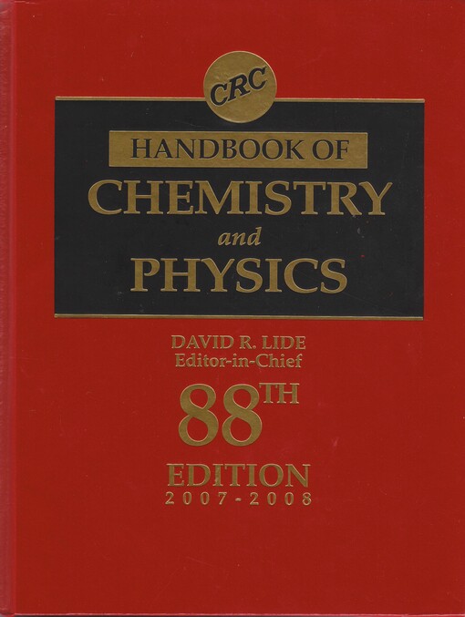 CRC Handbook of Chemistry and Physics, 88th Edition (CRC Handbook of Chemistry & Physics)