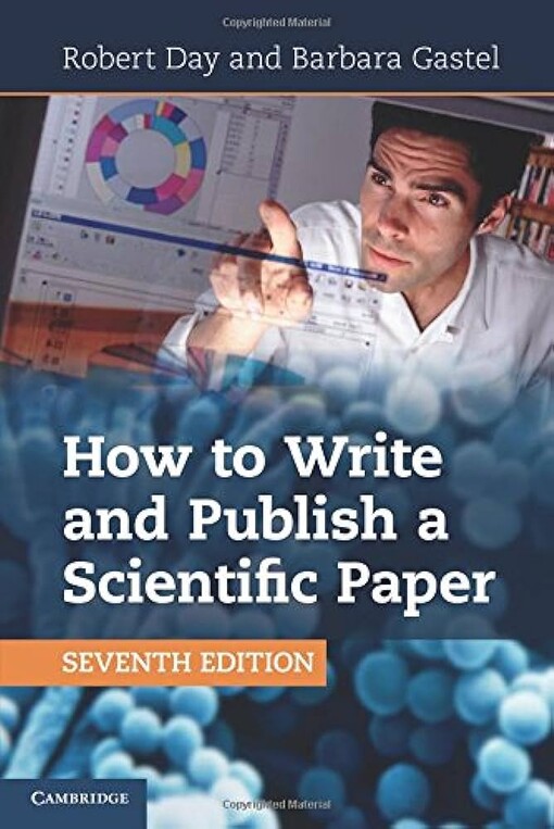 How to write and publish a scientific paper