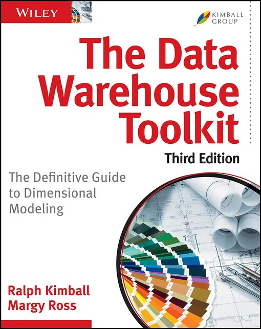 The data warehouse toolkit :the definitive guide to dimensional modeling