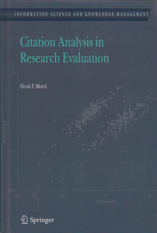 Citation Analysis in Research Evaluation (Information Science and Knowledge Management)